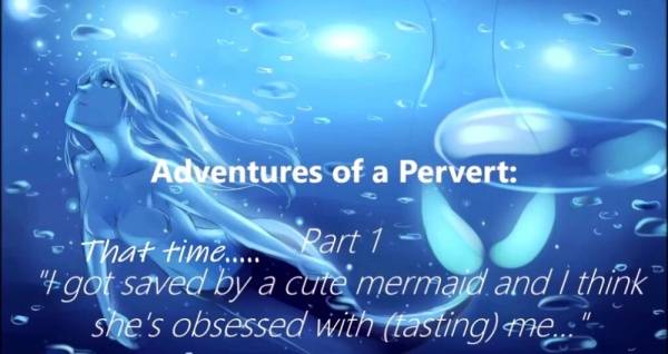 AsianDarling's Adventure of a Pervert: Mermaid Onariel pt 1 on myfanstube.com